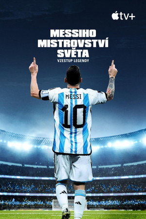 Messi's World Cup: The Rise of a Legend poszter