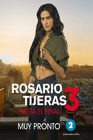 Rosario Tijeras 3. évad (2019-08-25) poszter