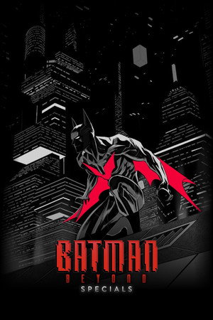 Batman of the Future Speciális epizódok (2006-03-21) poszter