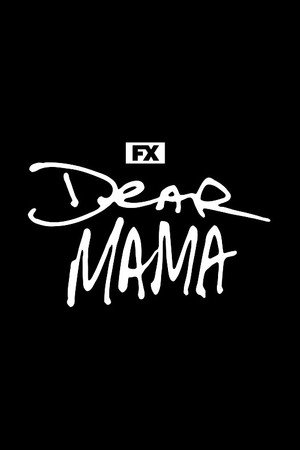Dear Mama poszter