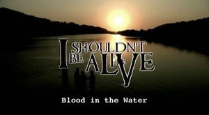 I Shouldn't Be Alive 3. évad Ep.5 5. epizód