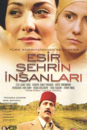 Esir Şehrin İnsanları 1. évad (2003-04-03) poszter