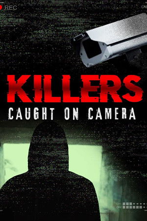 Killers: Caught on Camera poszter