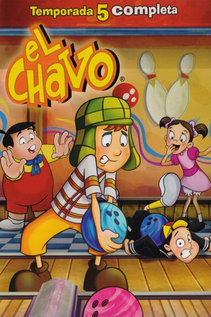 El Chavo Animado 5. évad (2012-05-04) poszter