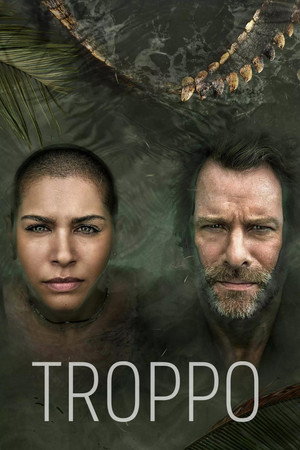 Troppo 1. évad (2022-02-27) poszter
