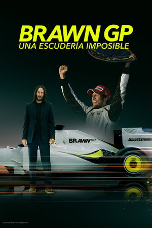 Brawn: A lehetetlen Formula 1 sztori poszter