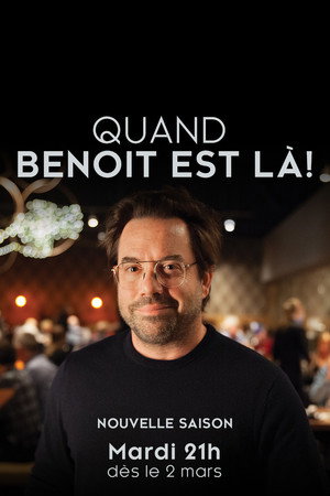 Quand Benoît est là 2. évad (2021-03-01) poszter