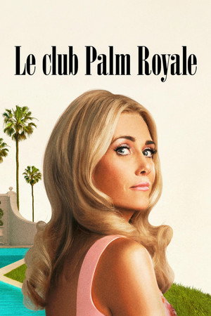 Palm Royale poszter
