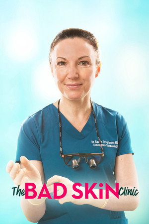 The Bad Skin Clinic poszter