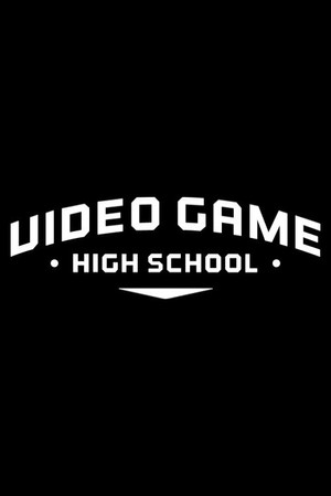 Video Game High School poszter