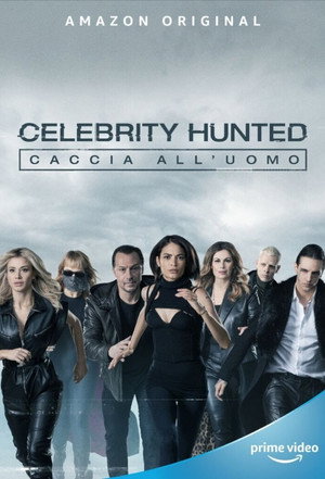 Celebrity Hunted: Caccia all'uomo 2. évad (2021-06-18) poszter