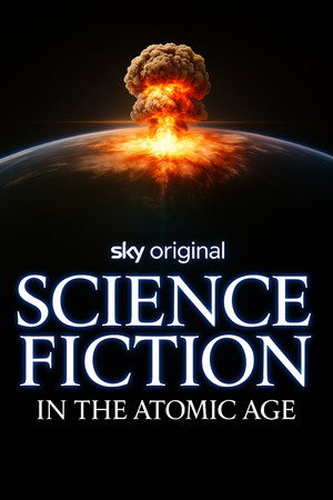 Wonderland: Science Fiction in the Atomic Age poszter