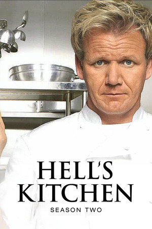 Gordon Ramsay - A pokol konyhája 2. évad (2006-06-12) poszter