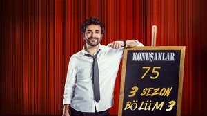 Konuşanlar 3. évad Ep.3 3. epizód