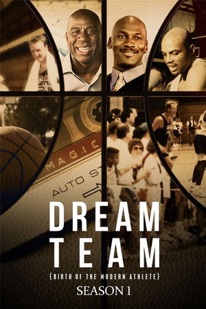 Dream Team: Birth of the Modern Athlete 1. évad (2021-08-04) poszter