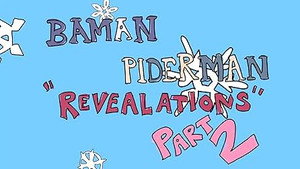 Baman Piderman 2. évad Ep.3 3. epizód