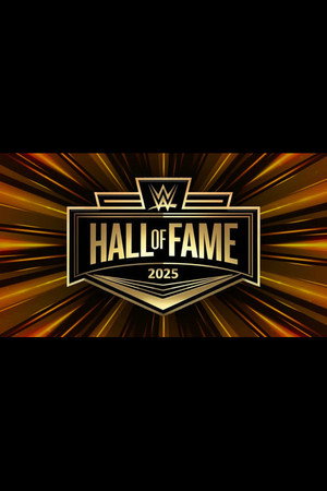 WWE Hall of Fame 20. évad (2025-04-19) poszter