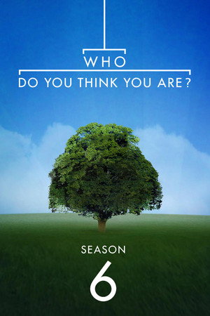 Who Do You Think You Are? 6. évad (2015-03-08) poszter