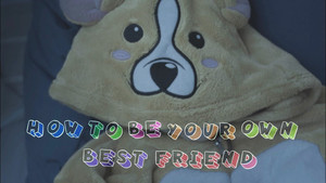 How to Be Your Own Best Friend kép