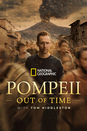 Pompeii: Egy város titkos élete Tom Hiddlestonnel poszter