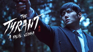The Tyrant: A halál vírusa kép