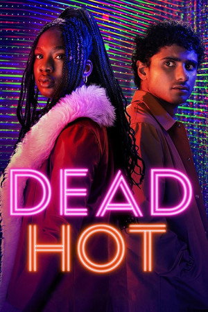 Dead Hot 1. évad (2024-03-01) poszter