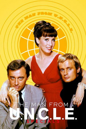 The Man from U.N.C.L.E. Speciális epizódok () poszter