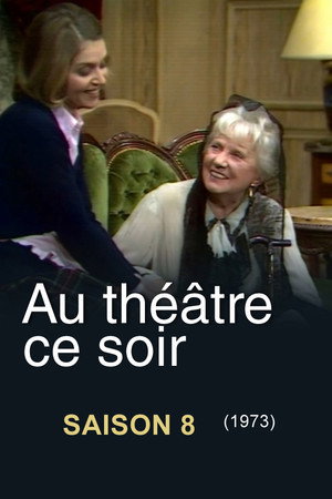 Au théâtre ce soir 8. évad (1973-01-05) poszter