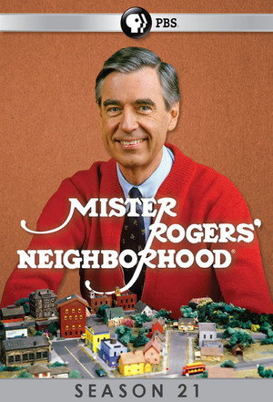 Mister Rogers' Neighborhood 21. évad (1991-09-05) poszter
