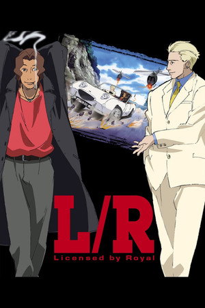 L/R -Licensed by Royal- 1. évad (2003-01-09) poszter
