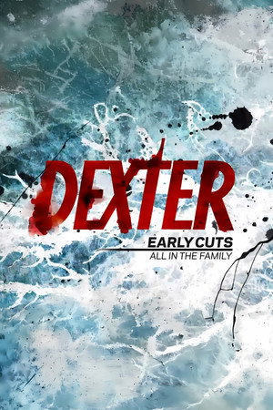 Dexter: Early Cuts 3. évad (2012-08-21) poszter