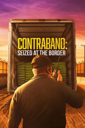 Contraband: Seized at the Border 5. évad (2024-07-15) poszter