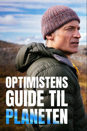 An Optimist’s Guide to the Planet poszter