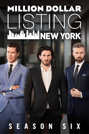 Million Dollar Listing New York 6. évad (2017-05-25) poszter
