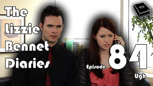 The Lizzie Bennet Diaries 1. évad Ep.84 84. epizód