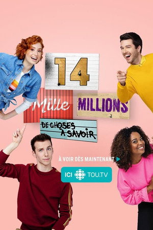14 mille millions de choses à savoir 1. évad (2019-03-03) poszter