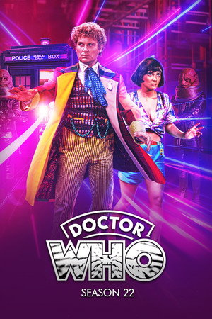Doctor Who - Ki vagy, doki? 22. évad (1985-01-05) poszter