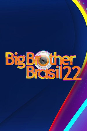 Big Brother Brasil 22. évad (2022-01-15) poszter