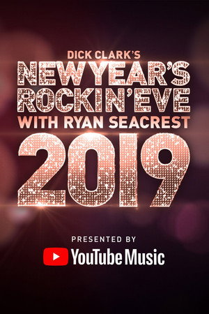 Dick Clark's New Year's Rockin' Eve with Ryan Seacrest 46. évad (2018-12-31) poszter