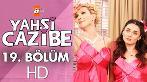 Yahşi Cazibe 1. évad Ep.19 19. epizód