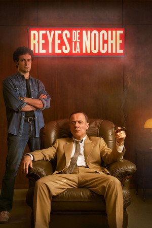 Reyes de la noche 1. évad (2021-05-14) poszter