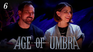 Age of Umbra 1. évad Ep.6 6. epizód