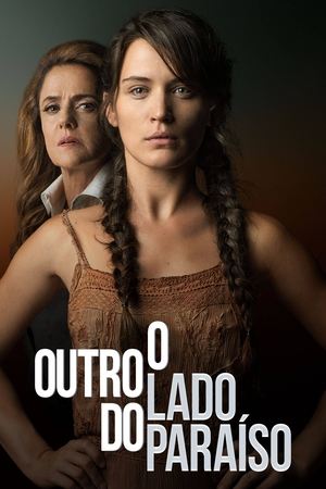 O Outro Lado do Paraíso 1. évad (2017-10-23) poszter