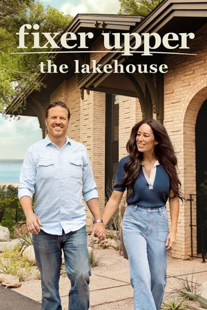 Fixer Upper: The Lakehouse 1. évad (2024-06-02) poszter