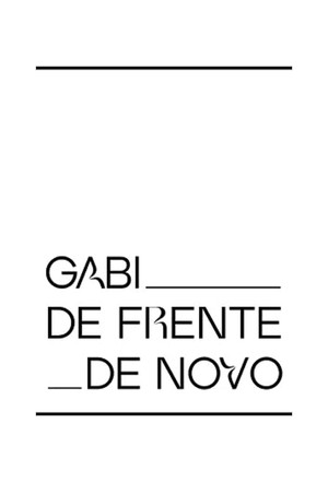 Gabi de Frente de Novo 1. évad (2022-09-28) poszter