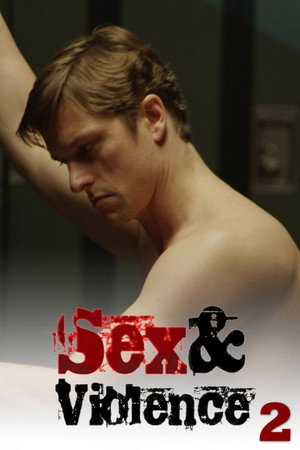 Sex & Violence 2. évad (2015-07-20) poszter