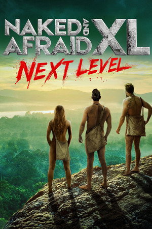 Naked and Afraid XL 8. évad (2022-05-01) poszter