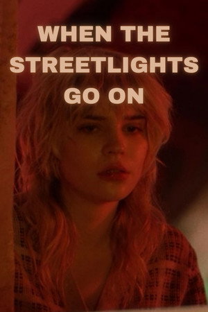 When the Streetlights Go On poszter