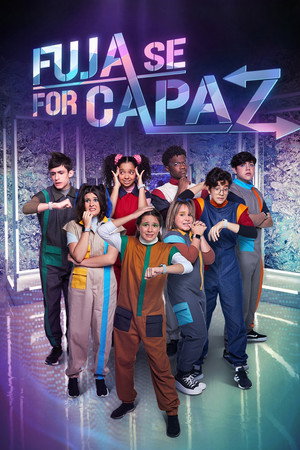 Fuja Se For Capaz 1. évad (2021-10-26) poszter