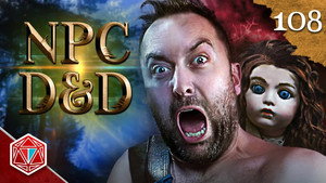 Epic NPC Man: Dungeons & Dragons 3. évad Ep.108 108. epizód